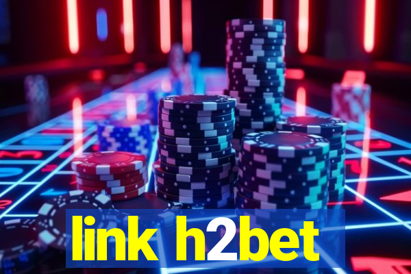 link h2bet